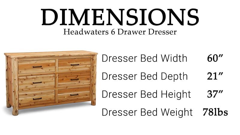 Headwaters 6 Drawer Dresser – Handcrafted Wood Dresser