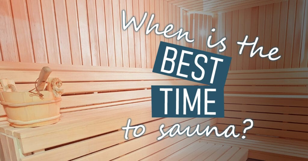sauna length of time