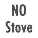 NO STOVE