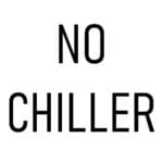 No Chiller