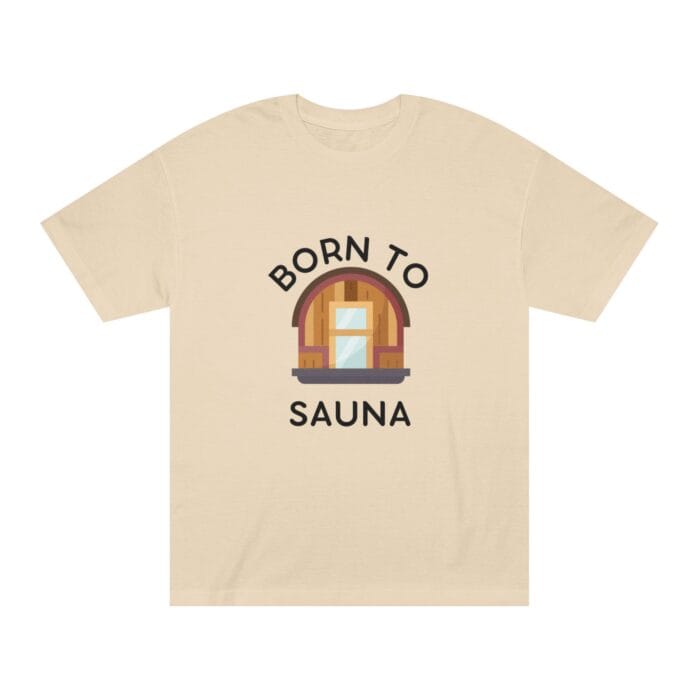 "Born To Sauna" | American Apparel Sauna Shirt | Unisex Classic Tee - Image 2