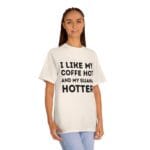 "I Like My Coffee Hot And My Sauna Hotter" | American Apparel Sauna Shirt | Unisex Classic Tee - Image 8