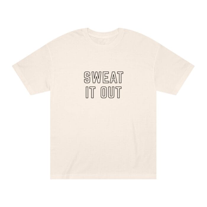 "Sweat It Out" | American Apparel Sauna Shirt | Unisex Classic Tee - Image 3