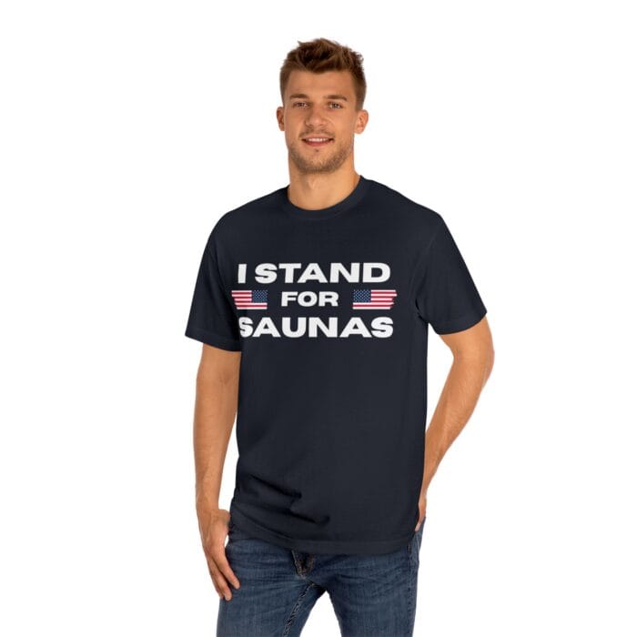 "I Stand For Saunas" | American Apparel Sauna Shirt | Unisex Classic Tee - Image 12