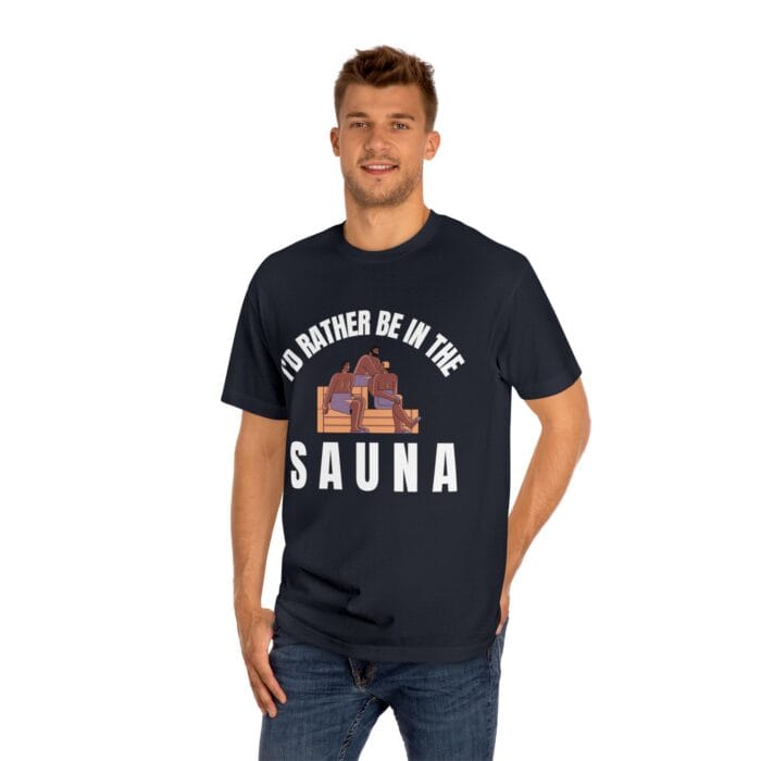 "I'd Rather Be In The Sauna" | American Apparel Sauna Shirt | Unisex Classic Tee - Image 12