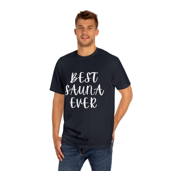"Best Sauna Ever" | American Apparel Sauna Shirt | Unisex Classic Tee - Image 12