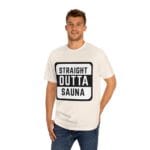 "Straight Outta Sauna" | American Apparel Sauna Shirt | Unisex Classic Tee - Image 9