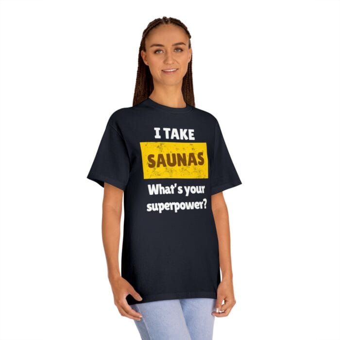 "I Take Saunas What's Your Superpower" | American Apparel Sauna Shirt | Unisex Classic Tee - Image 11