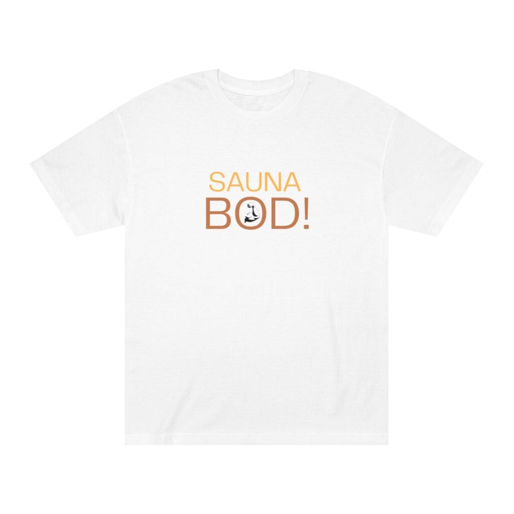 "Sauna Bod" | American Apparel Sauna Shirt | Unisex Classic Tee