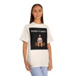"Because It's Worth It" | American Apparel Sauna Shirt | Unisex Classic Tee - Image 9