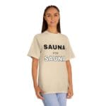 "Sauna After Sauna" | American Apparel Sauna Shirt | Unisex Classic Tee - Image 7