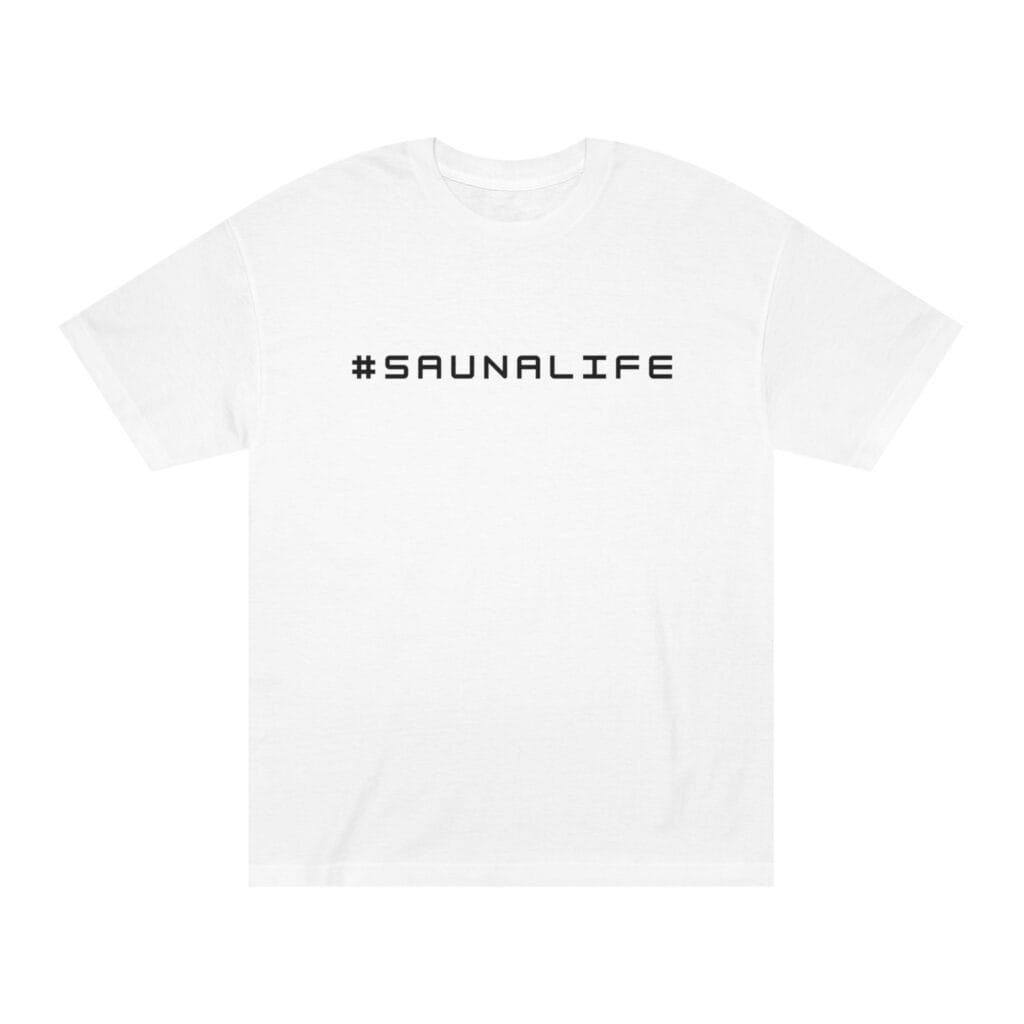 "Sauna Life" | American Apparel Sauna Shirt | Unisex Classic Tee