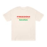 "Freedom Independence Sauna" | American Apparel Sauna Shirt | Unisex Classic Tee - Image 3