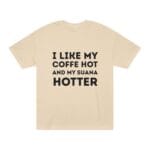 "I Like My Coffee Hot And My Sauna Hotter" | American Apparel Sauna Shirt | Unisex Classic Tee - Image 4