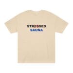 "Stressed Sauna" | American Apparel Sauna Shirt | Unisex Classic Tee - Image 2