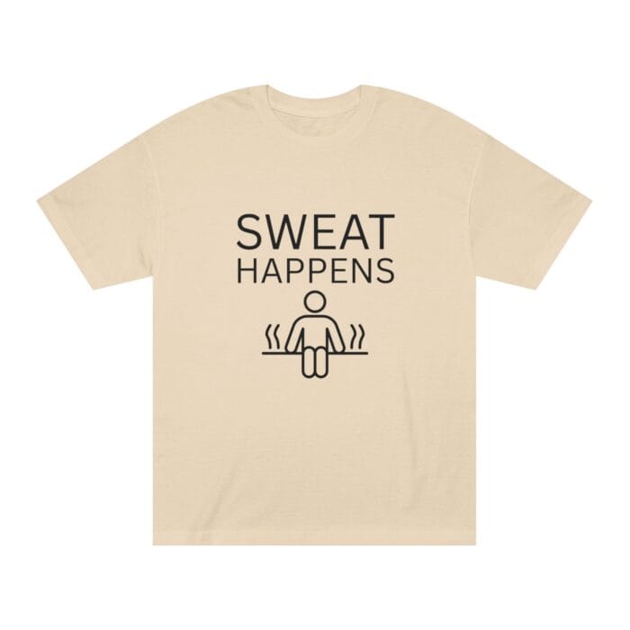 "Sweat Happens" | American Apparel Sauna Shirt | Unisex Classic Tee - Image 4