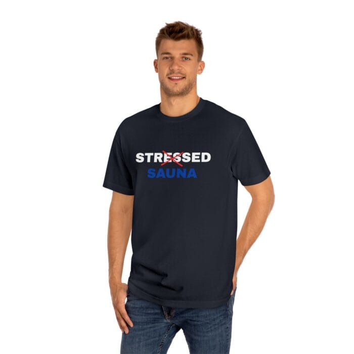 "Stressed Sauna" | American Apparel Sauna Shirt | Unisex Classic Tee - Image 12
