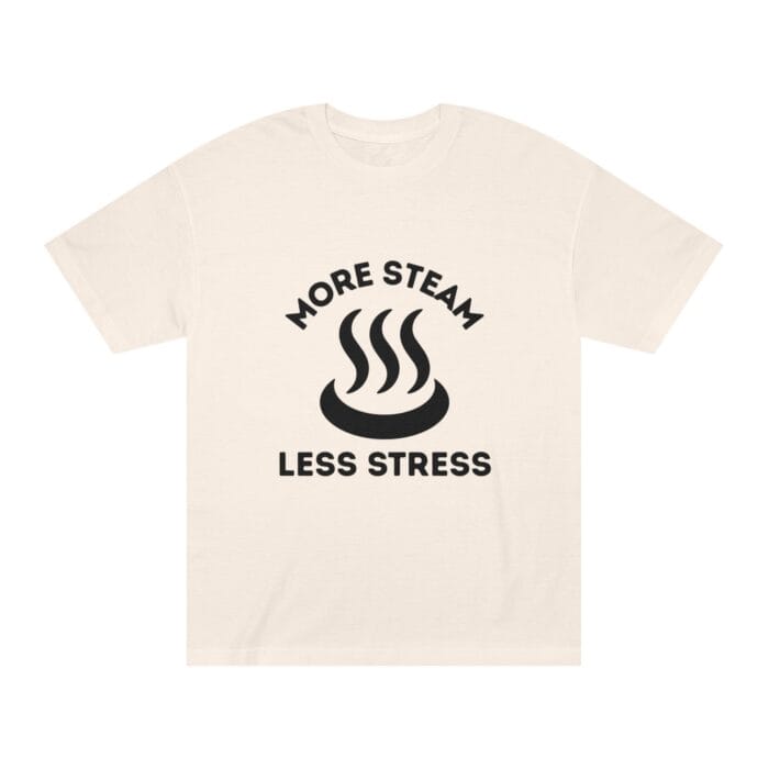 "More Steam Less Stress" | American Apparel Sauna Shirt | Unisex Classic Tee - Image 7