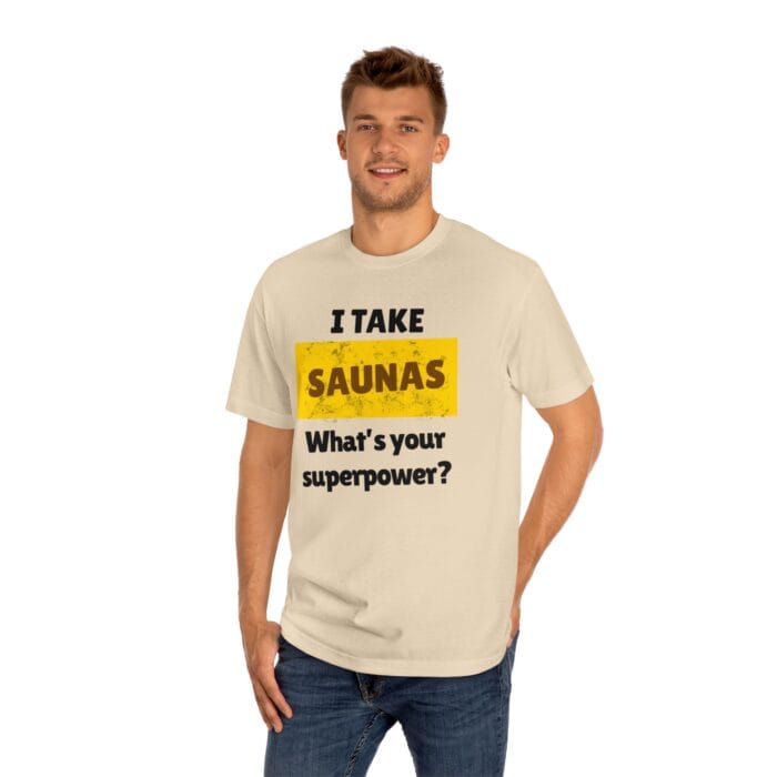 "I Take Saunas What's Your Superpower" | American Apparel Sauna Shirt | Unisex Classic Tee - Image 8