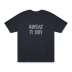 "Sweat It Out" | American Apparel Sauna Shirt | Unisex Classic Tee - Image 4