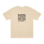 "Sauna Always Melted My Heart" | American Apparel Sauna Shirt | Unisex Classic Tee - Image 4