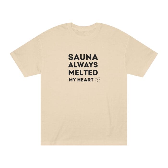 "Sauna Always Melted My Heart" | American Apparel Sauna Shirt | Unisex Classic Tee - Image 4