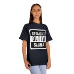 "Straight Outta Sauna" | American Apparel Sauna Shirt | Unisex Classic Tee - Image 11