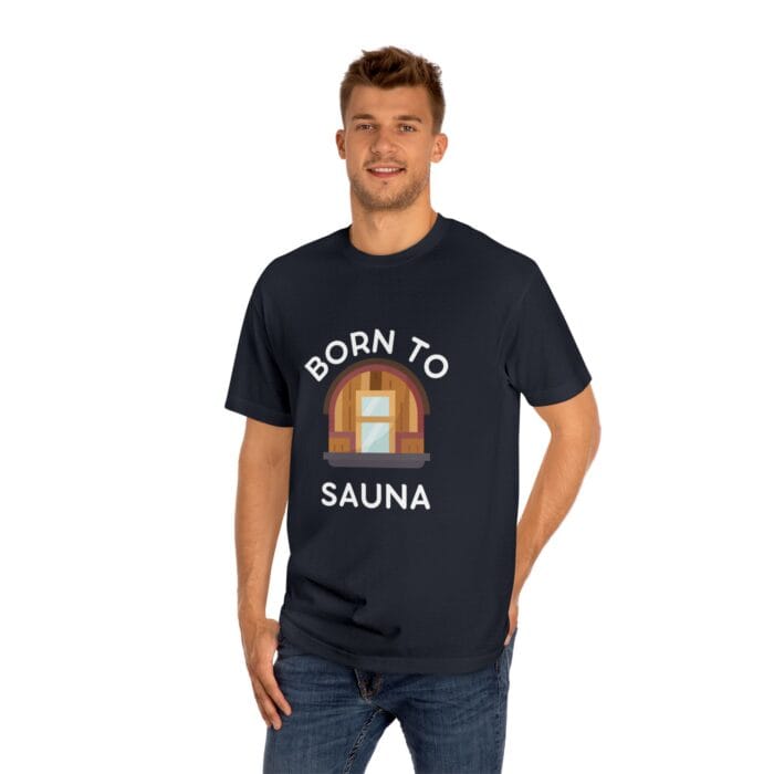 "Born To Sauna" | American Apparel Sauna Shirt | Unisex Classic Tee - Image 12