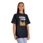 "Sauna Crew" | American Apparel Sauna Shirt | Unisex Classic Tee - Image 11