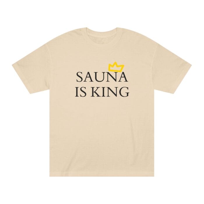 "Sauna Is King" | American Apparel Sauna Shirt | Unisex Classic Tee - Image 2