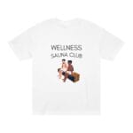 "Wellness Sauna Club" | American Apparel Sauna Shirt | Unisex Classic Tee