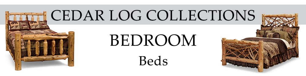 Matching cedar log bedroom furniture set