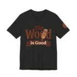The Wood Is Good T‑Shirt | Cedar Sense Woodworking Tee | Bella Canvas High Quality Sauna Shirt for Men - Image 3