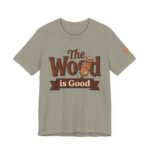 The Wood Is Good T‑Shirt | Cedar Sense Woodworking Tee | Bella Canvas High Quality Sauna Shirt for Men - Image 2